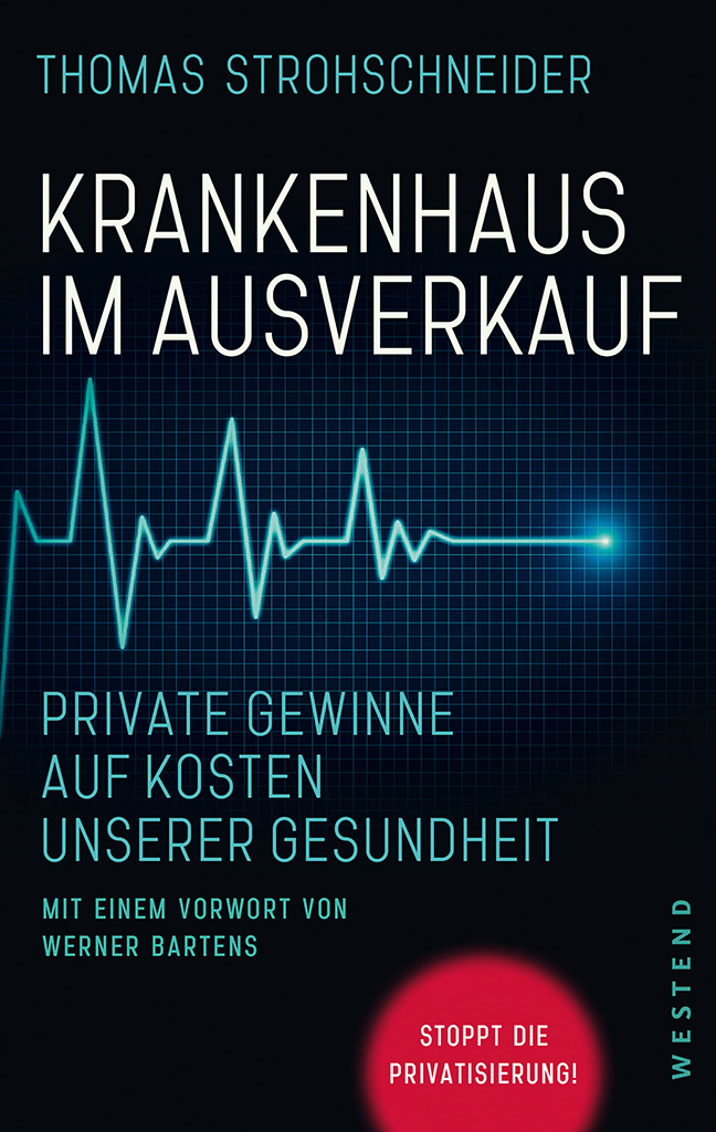 1bis19 Sachbuch: «Krankenhaus im Ausverkauf (2022)» 
